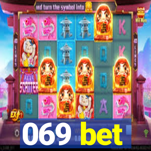 069 bet